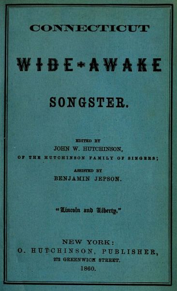 WIDE AWAKE SONGSTER BY JOHN HUTCHINSON